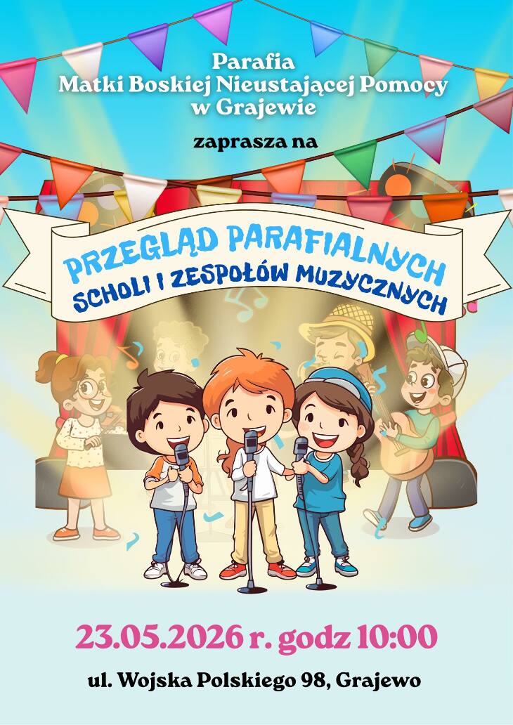 Grajewo. Przegląd Parafialnych Scholi i Zespołów 