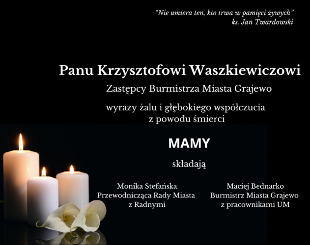 Kondolencje p. Krzysztofowi Waszkiewiczowi