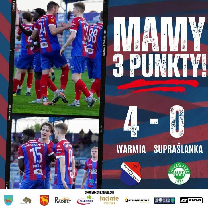 WARMIA Grajewo - SUPRAŚLANKA Supraśl 4:0