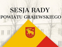 XXX sesja Rady Powiatu Grajewskiego