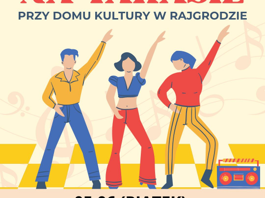 Potańcówka na tarasie - Rajgród (5.06)