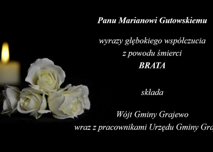 Kondolencje p. Marianowi Gutowskiemu