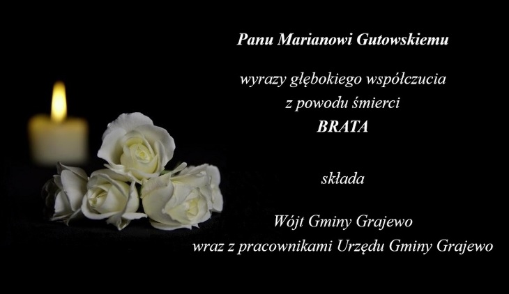 Kondolencje p. Marianowi Gutowskiemu