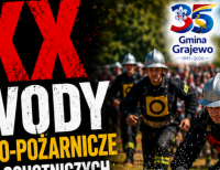 XXX Zawody Sportowo-Pożarnicze OSP 