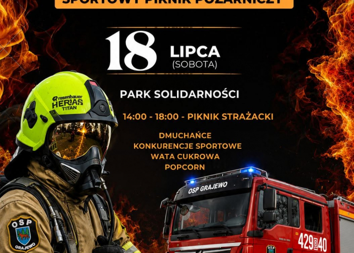 VI Piknik Strażacki OSP Grajewo 