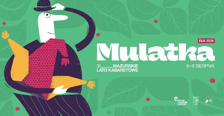 31. Mazurskie Lato Kabaretowe MULATKA