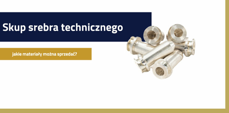 Skup srebra technicznego - jakie materiały można sprzedać i od czego zależy ich cena?