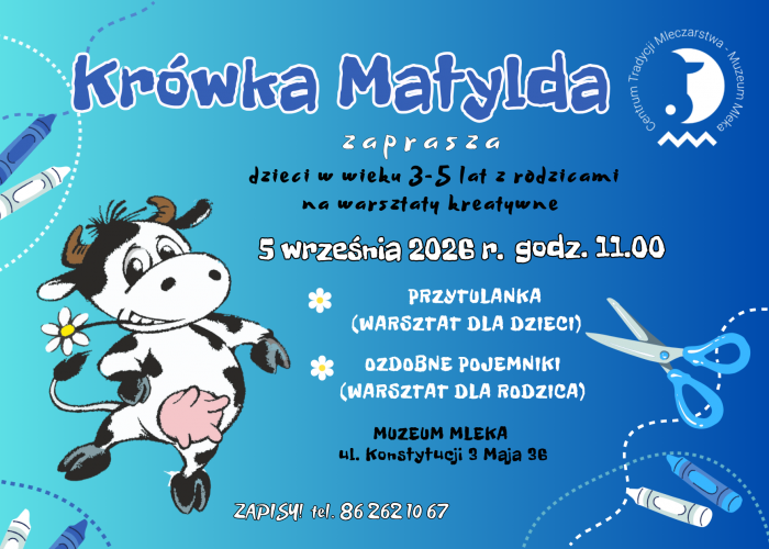 Rodzinne spotkanie z Krówką Matyldą w Muzeum Mleka