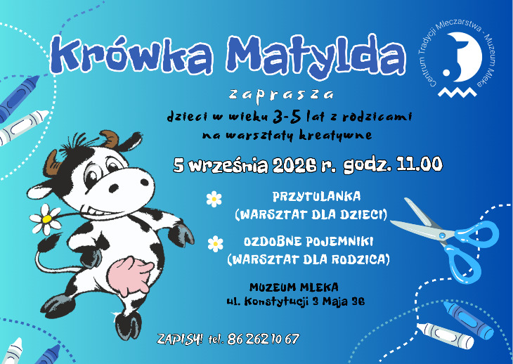 Rodzinne spotkanie z Krówką Matyldą w Muzeum Mleka