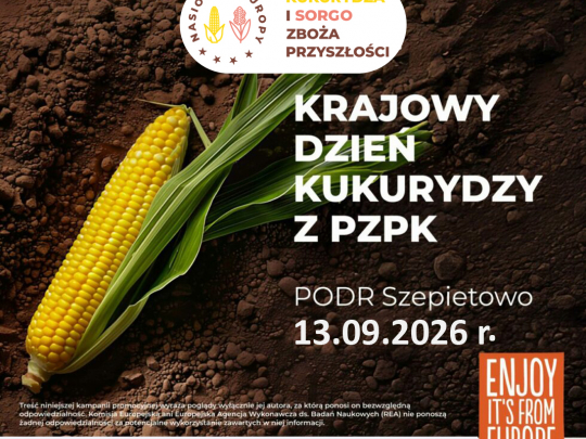 Spotkajmy się w Szepietowie na Krajowym Dniu Kukurydzy