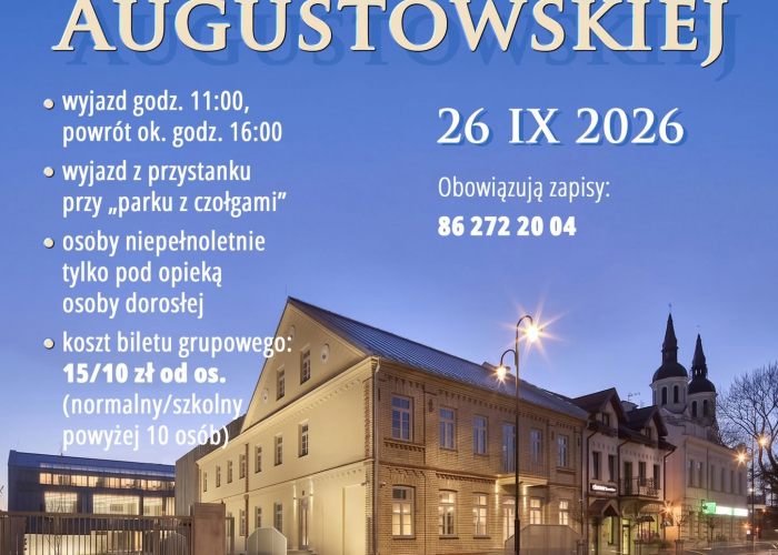 Wycieczka historyczna do Domu Pamięci Obławy Augustowskiej