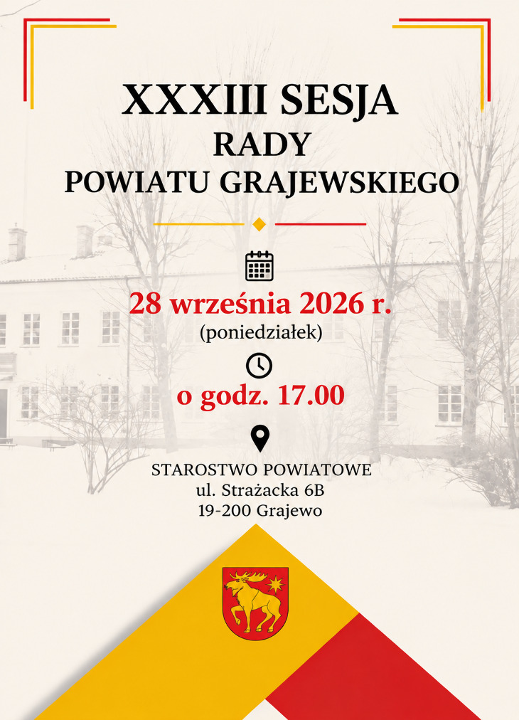  XXXIII sesja Rady Powiatu Grajewskiego