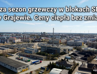 Kiedy ciepłe kaloryfery w Grajewie? 