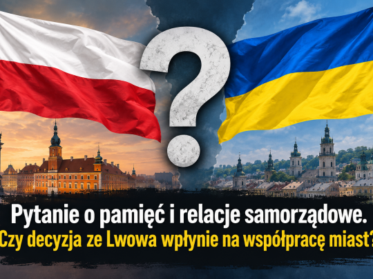 Czy decyzja ze Lwowa wpłynie na współpracę miast partnerskich?
