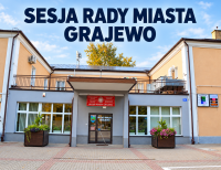 XXXVII Sesja Rady Miasta Grajewo (28.10)