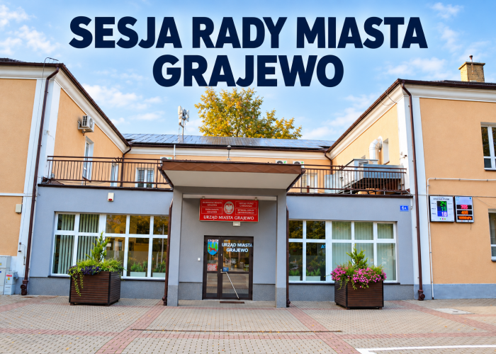 XXXVII Sesja Rady Miasta Grajewo (28.10)