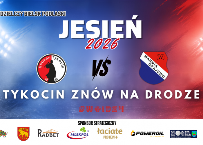 HETMAN SKŁODOWSCY Tykocin - WARMIA Grajewo (24.10)